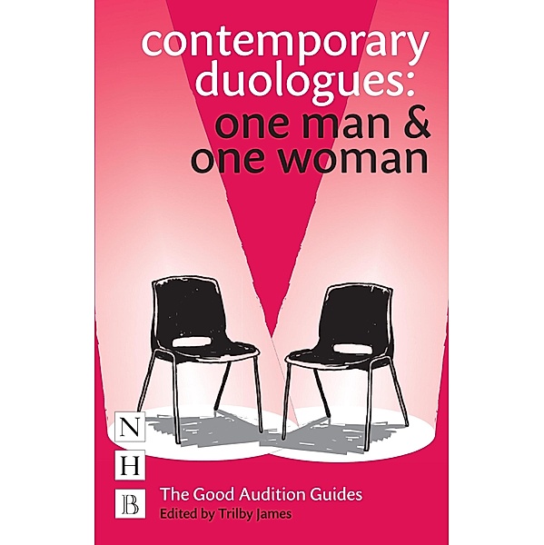 Contemporary Duologues: One Man & One Woman, Trilby James
