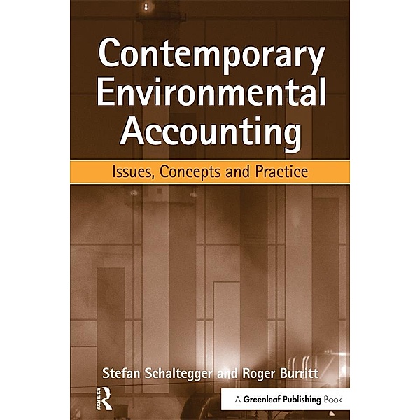 Contemporary Environmental Accounting, Stefan Schaltegger, Roger Burritt