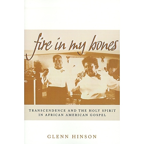 Contemporary Ethnography: Fire in My Bones, Glenn Hinson