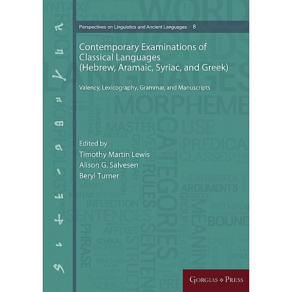 Contemporary Examinations of Classical Languages (Hebrew, Aramaic, Syriac, and Greek)