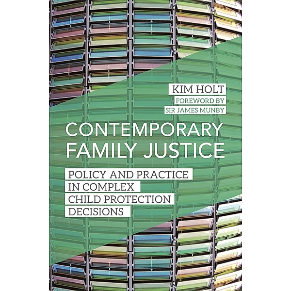 Contemporary Family Justice, Kim Holt