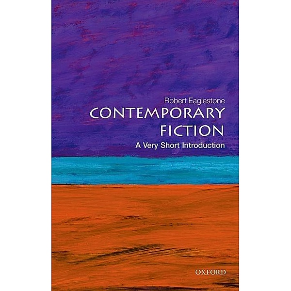 Contemporary Fiction, Robert Eaglestone