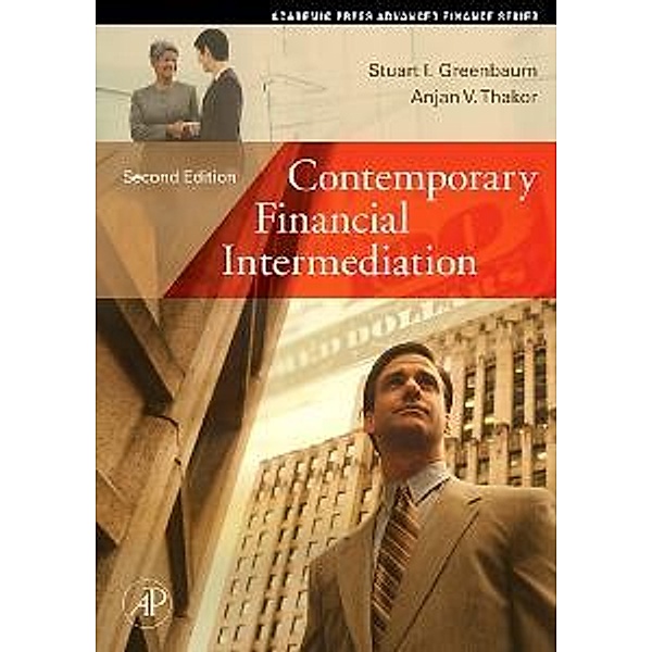 Contemporary Financial Intermediation, Stuart I. Greenbaum, Anjan V. Thakor