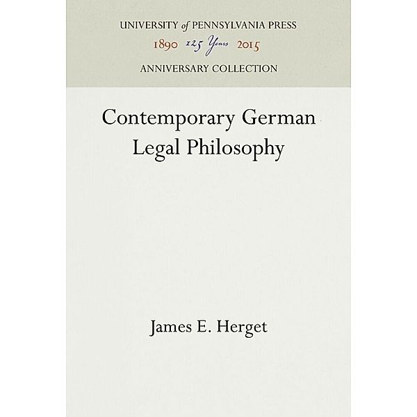 Contemporary German Legal Philosophy, James E. Herget
