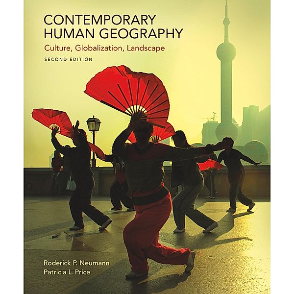 Contemporary Human Geography, Roderick P. Neumann, Patricia L. Price