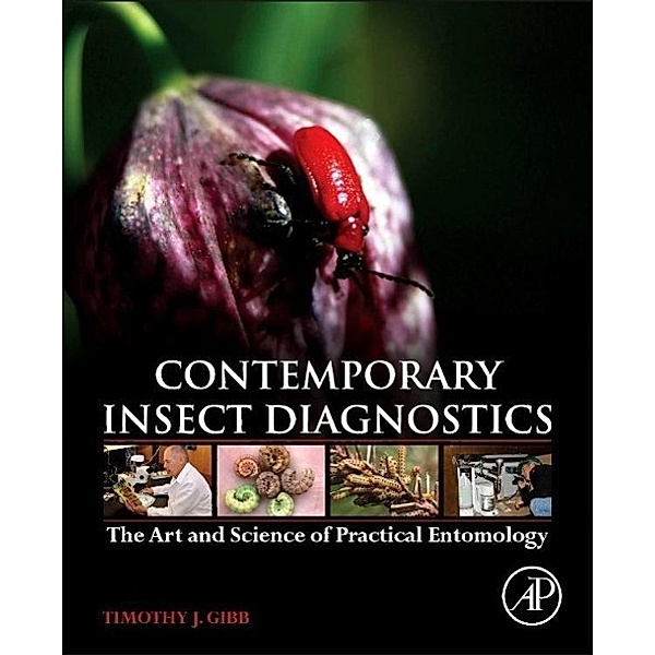 Contemporary Insect Diagnostics, Timothy J. Gibb