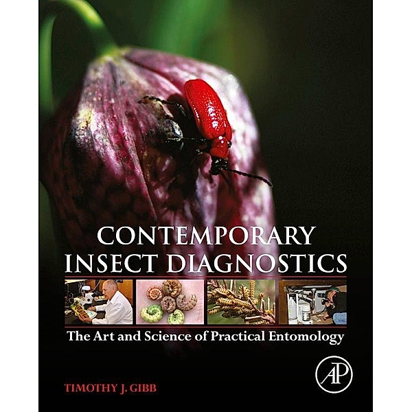 Contemporary Insect Diagnostics, Timothy J. Gibb
