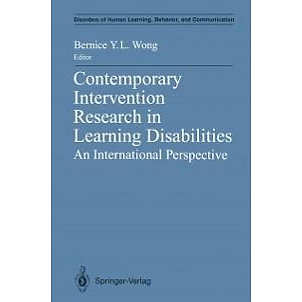 Contemporary Intervention Research in Learning Disabilities / Disorders of Human Learning, Behavior, and Communication