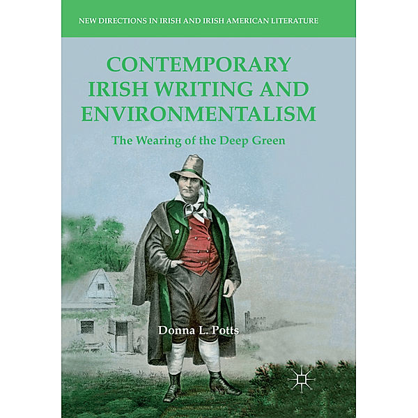 Contemporary Irish Writing and Environmentalism, Donna L. Potts