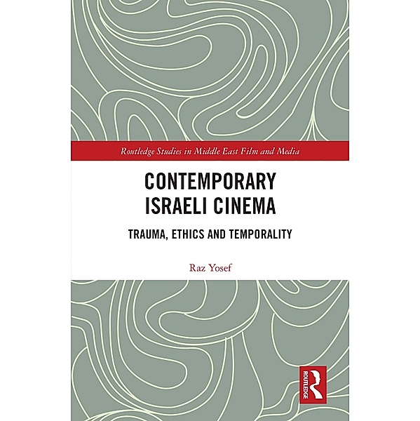 Contemporary Israeli Cinema, Raz Yosef
