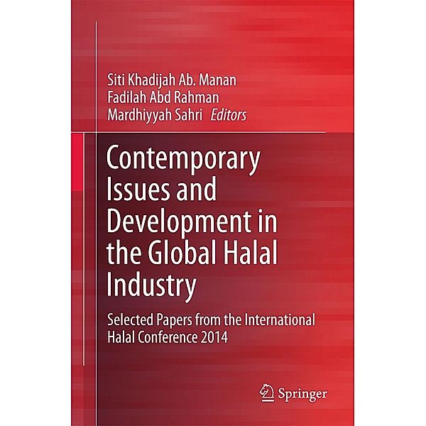 Contemporary Issues and Development in the Global Halal Industry