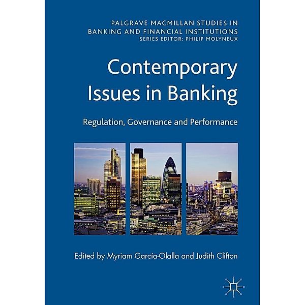 Contemporary Issues in Banking / Palgrave Macmillan Studies in Banking and Financial Institutions