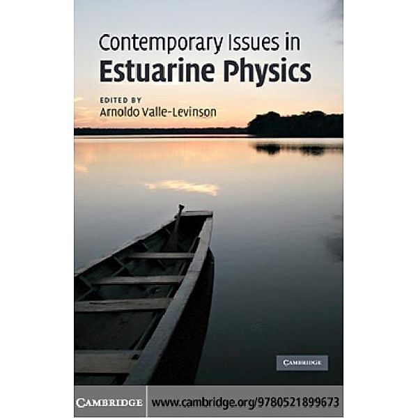 Contemporary Issues in Estuarine Physics