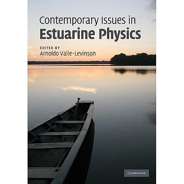 Contemporary Issues in Estuarine Physics