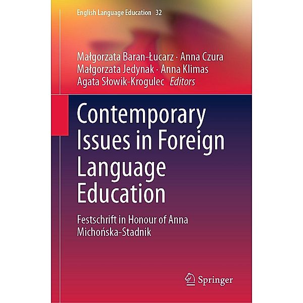 Contemporary Issues in Foreign Language Education / English Language Education Bd.32