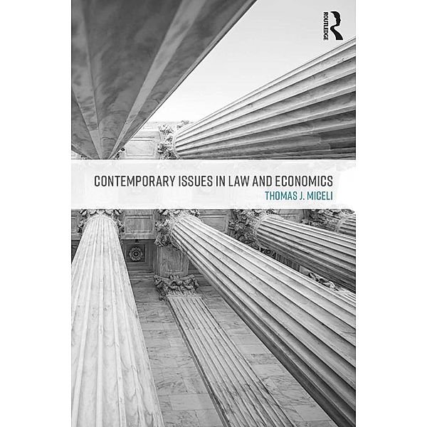 Contemporary Issues in Law and Economics, Thomas J. Miceli