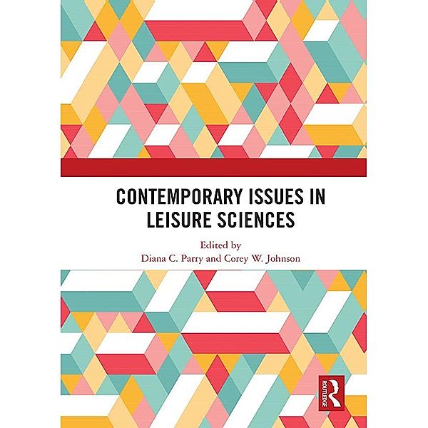 Contemporary Issues in Leisure Sciences