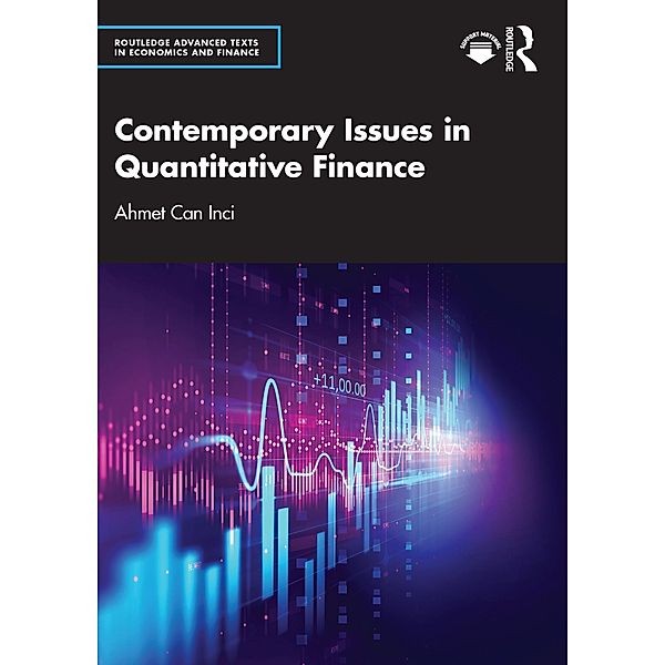 Contemporary Issues in Quantitative Finance, Ahmet Can Inci