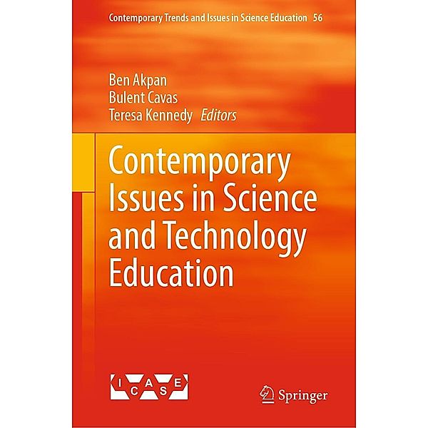 Contemporary Issues in Science and Technology Education / Contemporary Trends and Issues in Science Education Bd.56