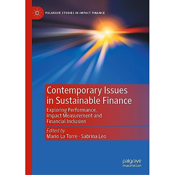 Contemporary Issues in Sustainable Finance / Palgrave Studies in Impact Finance
