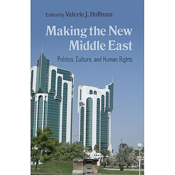 Contemporary Issues in the Middle East: Making the New Middle East