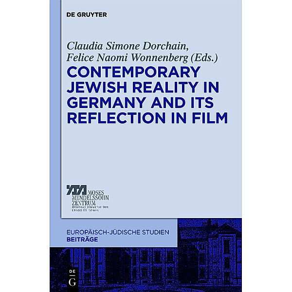 Contemporary Jewish Reality in Germany and Its Reflection in Film