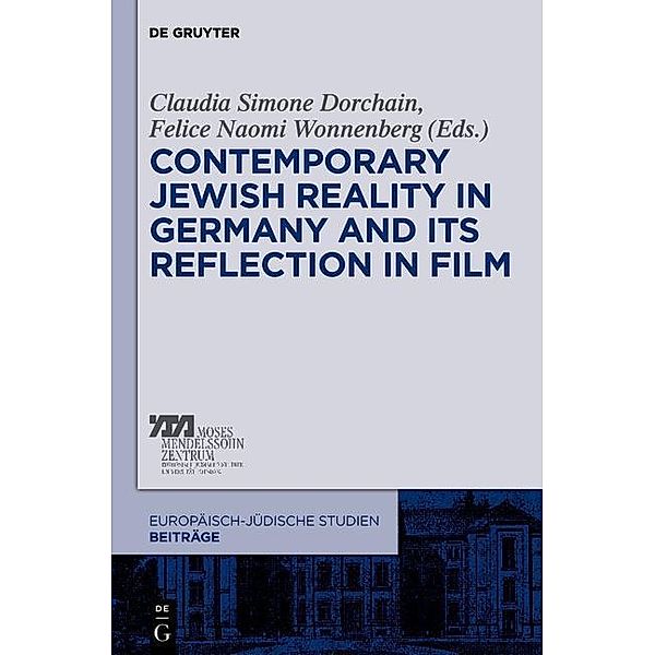 Contemporary Jewish Reality in Germany and Its Reflection in Film / Europäisch-jüdische Studien - Beiträge Bd.2