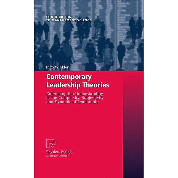 Contemporary Leadership Theories, Ingo Winkler