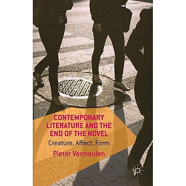 Contemporary Literature and the End of the Novel, P. Vermeulen