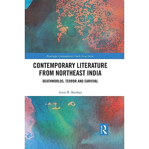 Contemporary Literature from Northeast India, Amit R. Baishya