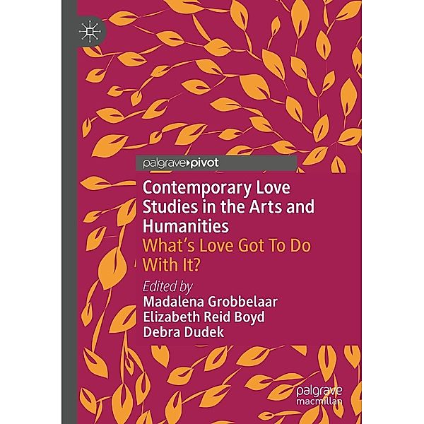 Contemporary Love Studies in the Arts and Humanities / Progress in Mathematics