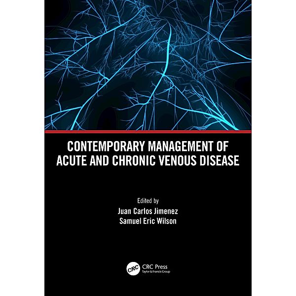 Contemporary Management of Acute and Chronic Venous Disease