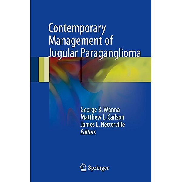 Contemporary Management of Jugular Paraganglioma