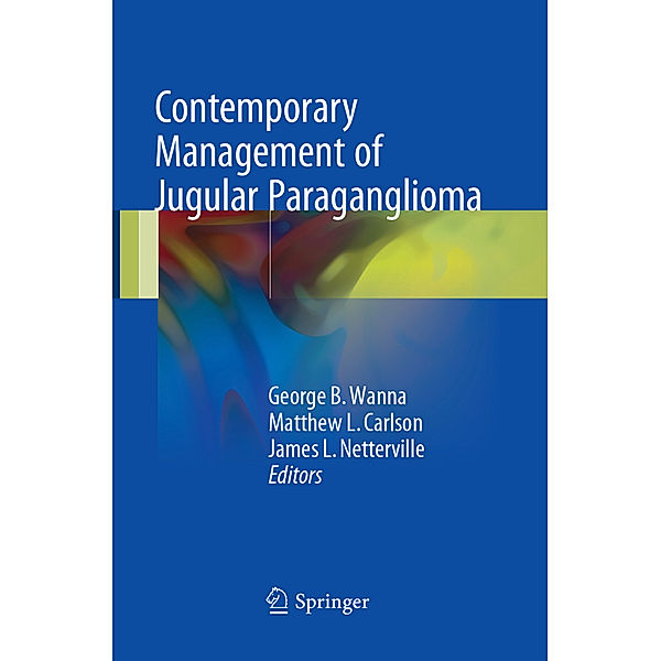 Contemporary Management of Jugular Paraganglioma