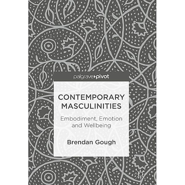 Contemporary Masculinities / Psychology and Our Planet, Brendan Gough