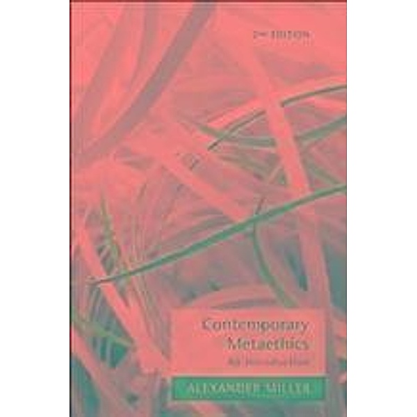 Contemporary Metaethics, Alexander Miller