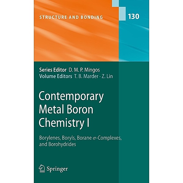 Contemporary Metal Boron Chemistry I / Structure and Bonding Bd.130