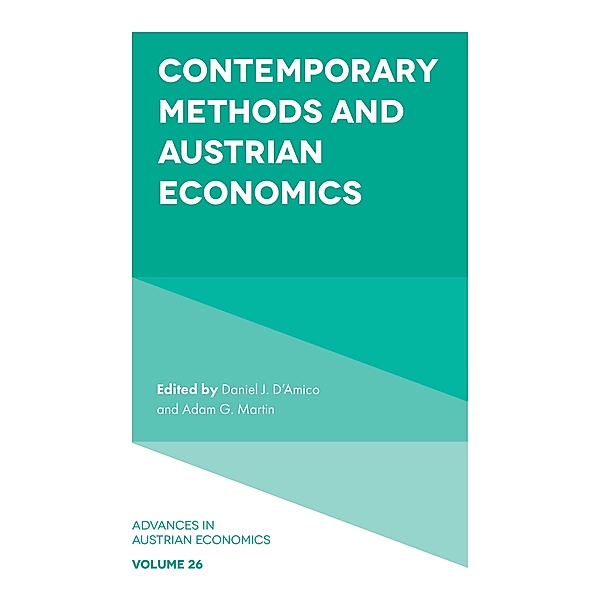 Contemporary Methods and Austrian Economics