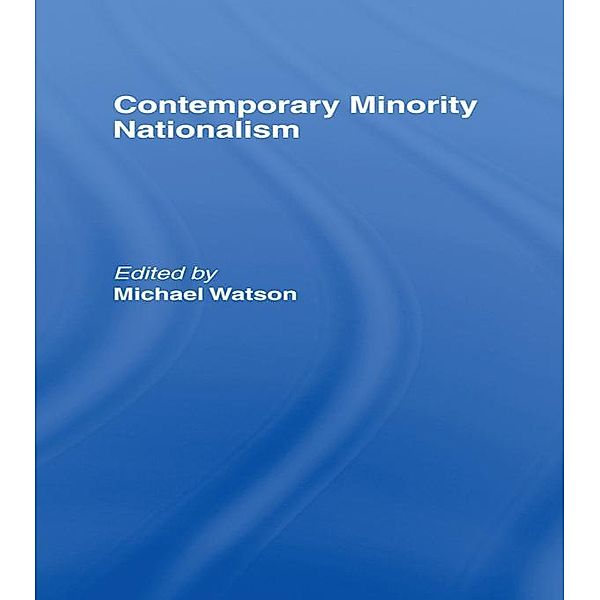 Contemporary Minority Nationalism