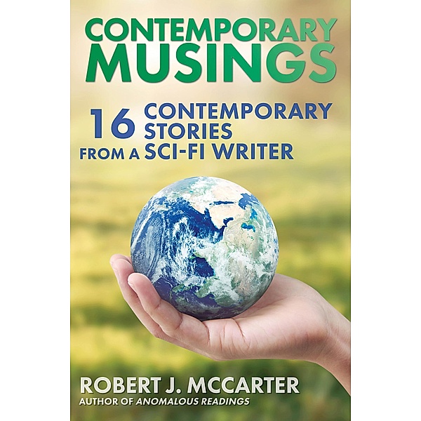 Contemporary Musings, Robert J. McCarter