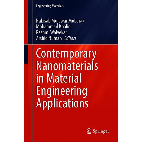 Contemporary Nanomaterials in Material Engineering Applications / Engineering Materials