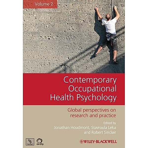 Contemporary Occupational Health Psychology, Volume 2