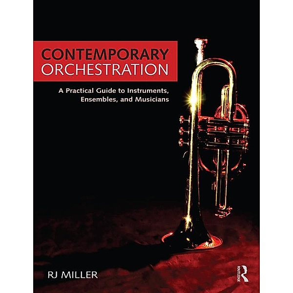 Contemporary Orchestration, R. J. Miller