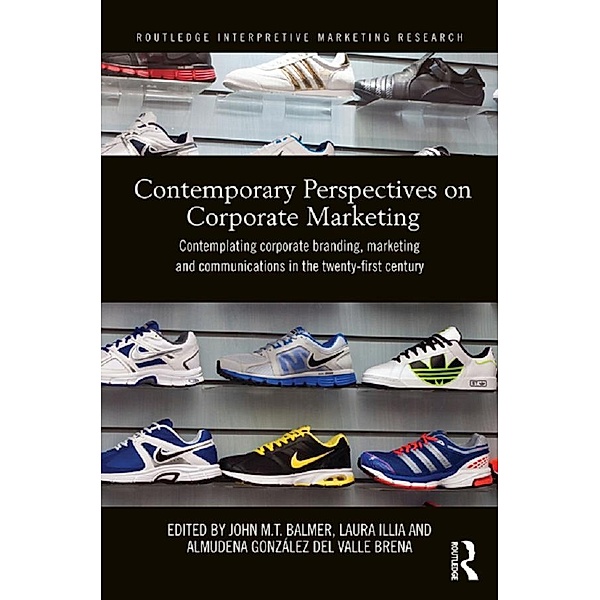 Contemporary Perspectives on Corporate Marketing / Routledge Interpretive Marketing Research