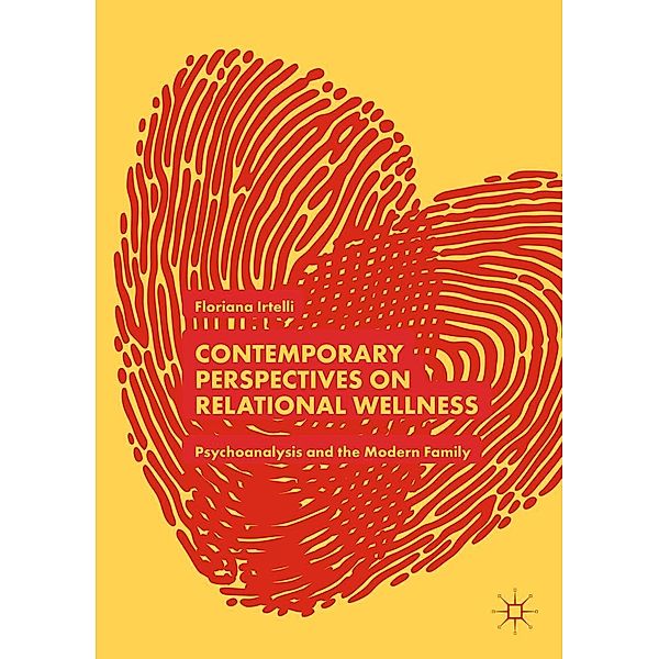 Contemporary Perspectives on Relational Wellness / Progress in Mathematics, Floriana Irtelli