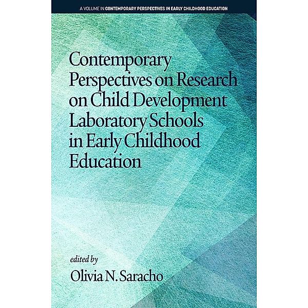 Contemporary Perspectives on Research on Child Development Laboratory Schools in Early Childhood Education