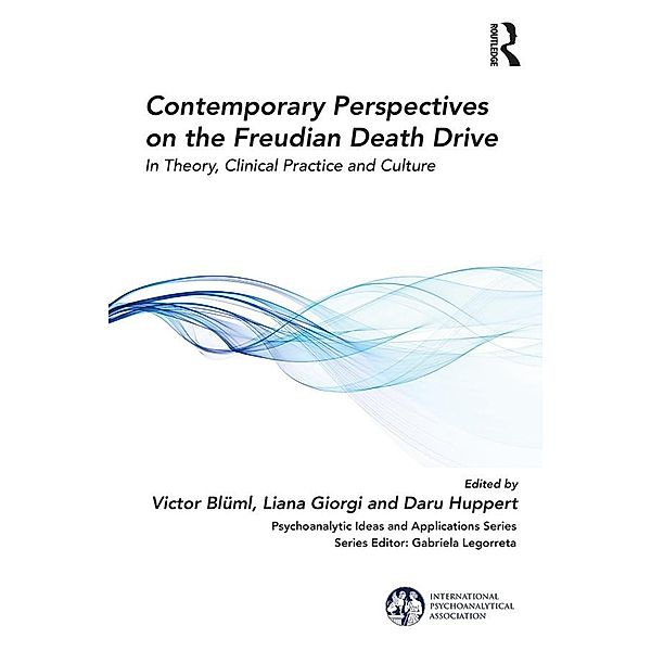 Contemporary Perspectives on the Freudian Death Drive