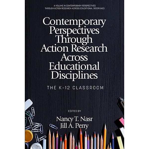 Contemporary Perspectives Through Action Research Across Educational Disciplines