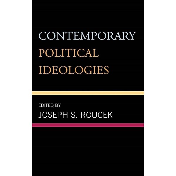 Contemporary Political Ideologies / Philosophical Library, Joseph S. Roucek