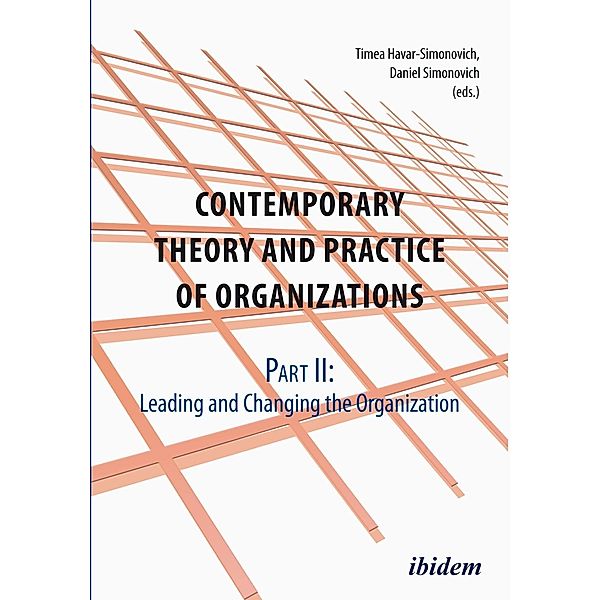 Contemporary Practice and Theory of Organisations - Part 2: